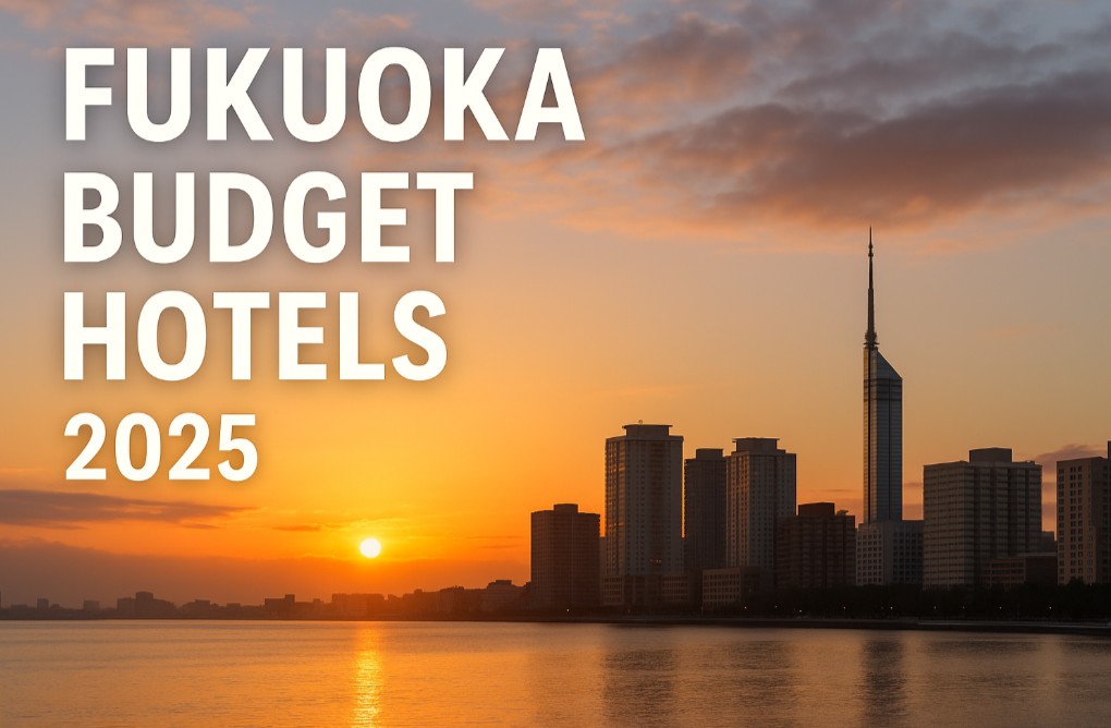 "Fukuoka city skyline at sunrise viewed from Hakata Bay, with bold white text overlay reading 'Fukuoka Budget Hotels 2025' above the golden-lit buildings."